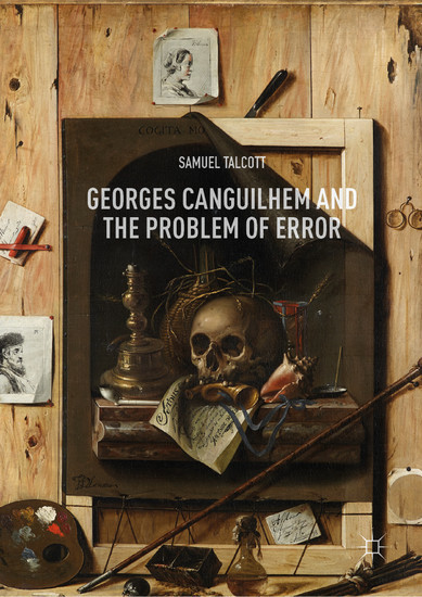 Georges Canguilhem and the Problem of Error main product photo
