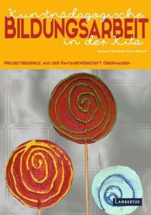 Kunstpädagogische Bildungsarbeit in der Kita