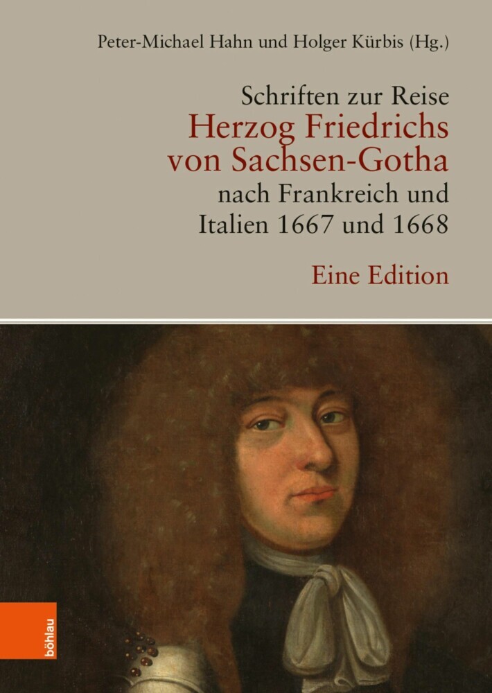 Schriften zur Reise Herzog Friedrichs von Sachsen-Gotha nach Frankreich und Italien 1667 und 1668 main product photo