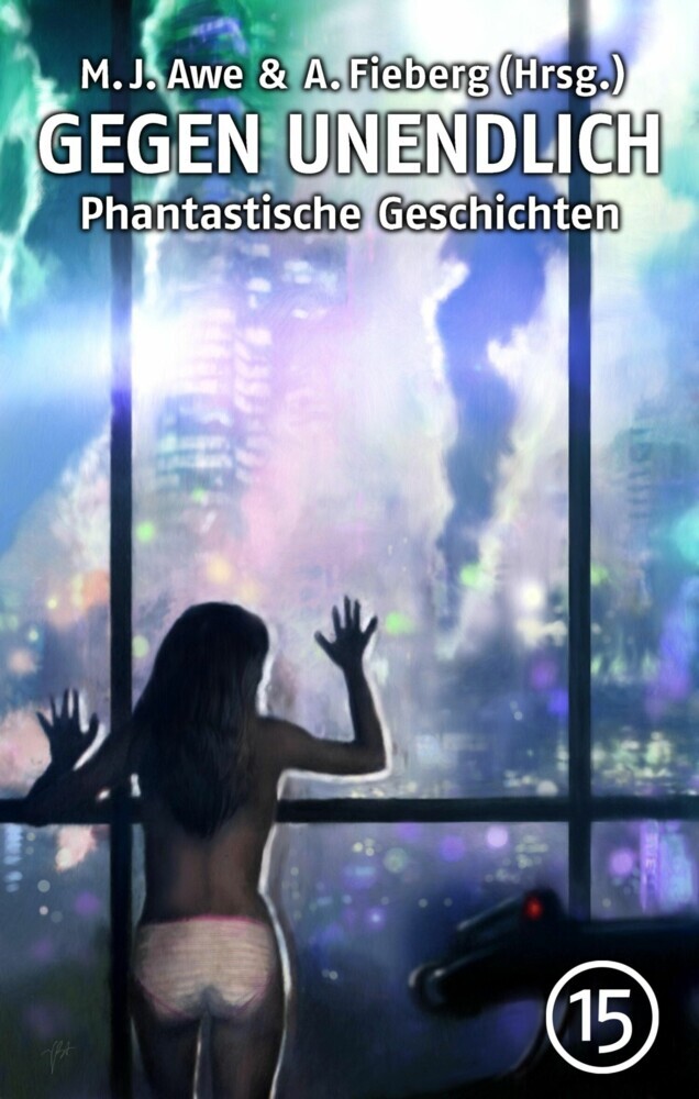 GEGEN UNENDLICH. Phantastische Geschichten - Nr. 15 main product photo