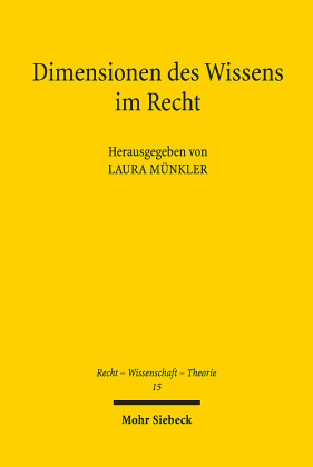 Dimensionen des Wissens im Recht