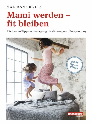 Mami werden - fit bleiben