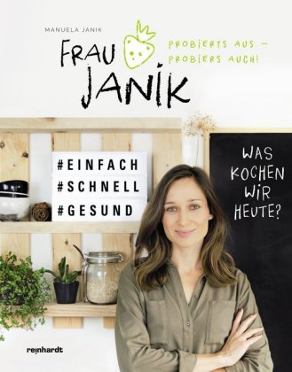 Frau Janik probierts aus - probiers auch!