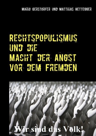 Rechtspopulismus und die Macht der Angst vor dem Fremden main product photo