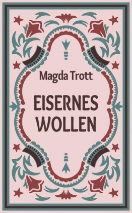 Eisernes Wollen
