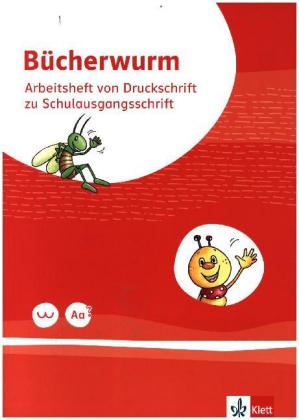 Bücherwurm Fibel. Ausgabe für Berlin, Brandenburg, Mecklenburg-Vorpommern, Sachsen, Sachsen-Anhalt, Thüringen