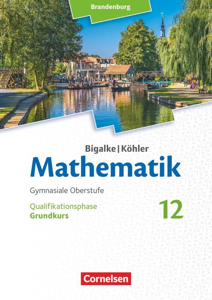 Bigalke/Köhler: Mathematik - Brandenburg - Ausgabe 2019 - 12. Schuljahr main product photo