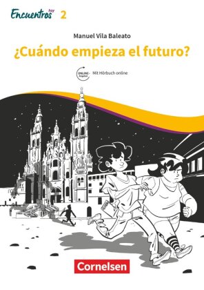 Encuentros - Método de Español - Spanisch als 3. Fremdsprache - Ausgabe 2018 - Band 2