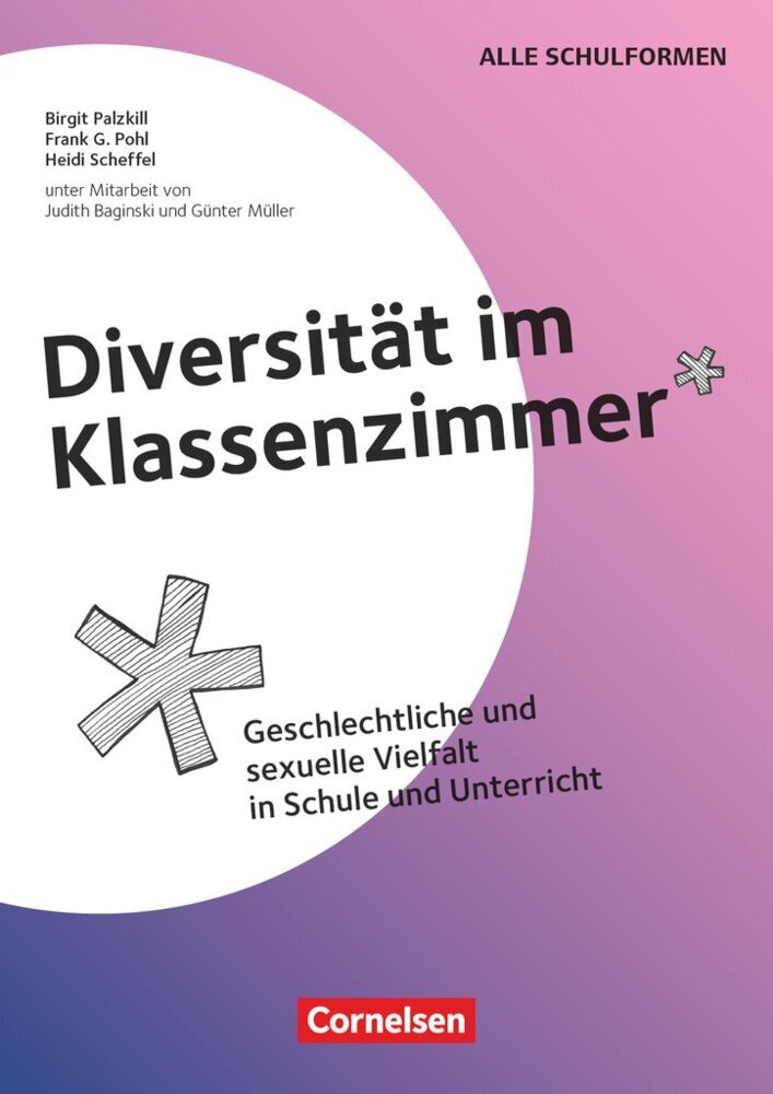 Diversität im Klassenzimmer - Geschlechtliche und sexuelle Vielfalt in Schule und Unterricht main product photo