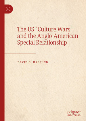 The US 'Culture Wars' and the Anglo-American Special Relationship