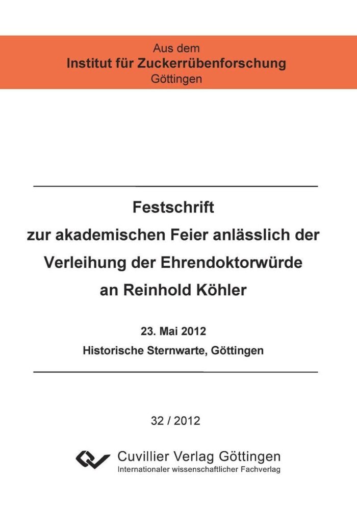 Festschrift zur akademischen Feier anlässlich der Verleihung der Ehrendoktorwürde an Reinhold Köhler main product photo