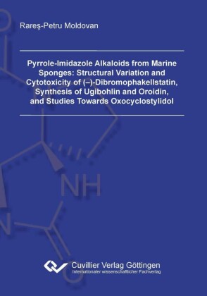 Pyrrole-Imidazole Alkaloids from Marine Sponges: Structural Variation and Cytotoxicity of (&#x2013;)-Dibromophakellstatin, Synthesis of Ugibohlin and Oroidin, and Studies Towards Oxocyclostylidol