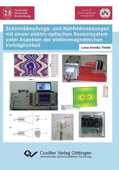 Schirmdämpfungs- und Nahfeldmessungen mit einem elektro-optischen Sensorsystem unter Aspekten der elektromagnetischen Verträglichkeit main product photo