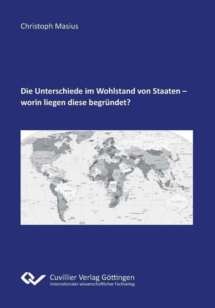 Die Unterschiede im Wohlstand von Staaten – worin liegen diese begründet? main product photo