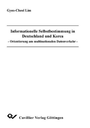 Informationelle Selbstbestimmung in Deutschland und Korea