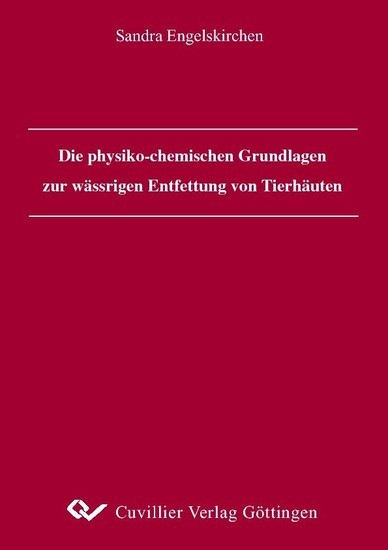 Die physiko-chemischen Grundlagen zur wässrigen Entfettung von Tierhäuten main product photo