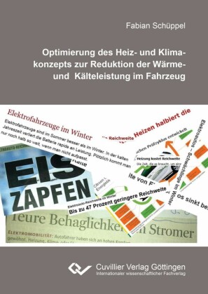 Optimierung des Heiz- und Klimakonzepts zur Reduktion der W&#xE4;rme- und K&#xE4;lteleistung im Fahrzeug