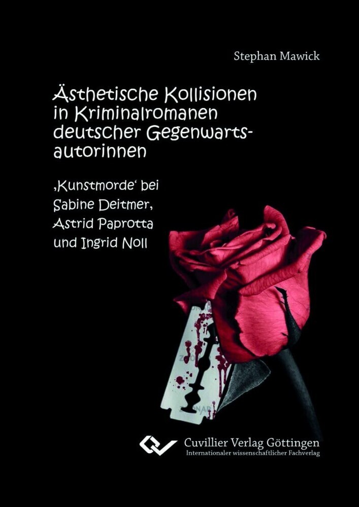 Ästhetische Kollisionen in Kriminalromanen deutscher Gegenwartsautorinnen main product photo