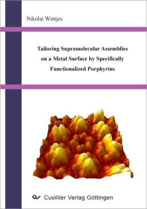 Tailoring Supramolecular Assemblies on a Metal Surface by Specically Functionalized Porphyrins