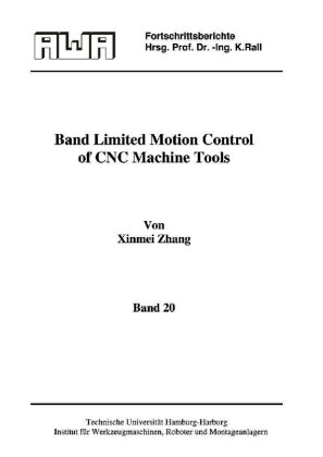 Band limited Motion Control of CNC Machine Tools