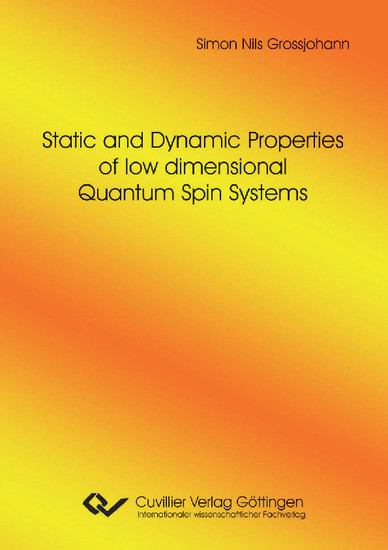 Static and Dynamic Properties of low dimensional Quantum Spin Systems main product photo
