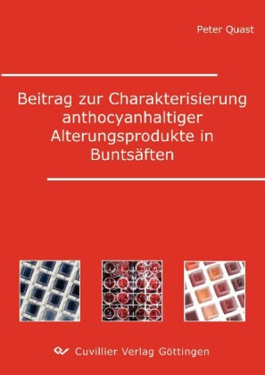 Beitrag zur Charakterisierung anthocyanhaltiger Alterungsprodukte in Bunts&#xE4;ften