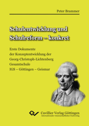 Schulentwicklung und Schulreform &#x2013; konkret