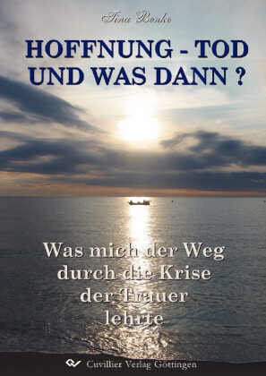 Hoffnung- Tod und was dann?