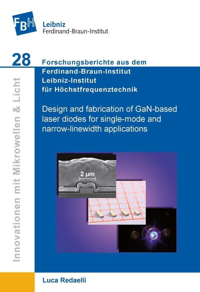 Design and fabrication of GaN-based laser diodes for single-mode and narrow-linewidth applications main product photo