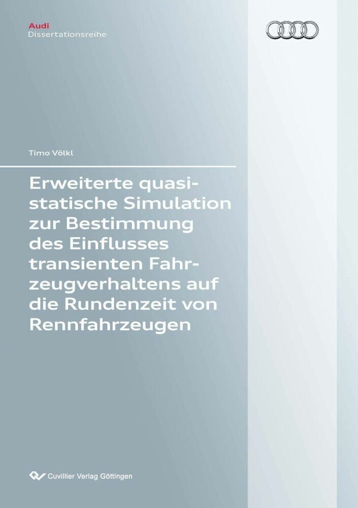 Erweiterte quasistatische Simulation zur Bestimmung des Einflusses transienten Fahrzeugverhaltens auf die Rundenzeit von Rennfahrzeugen main product photo