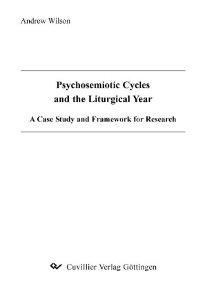 Psychosemiotic Cycles and the Liturgical Year