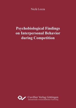 Psychobiological Findings on Interpersonal Behavior during Competition