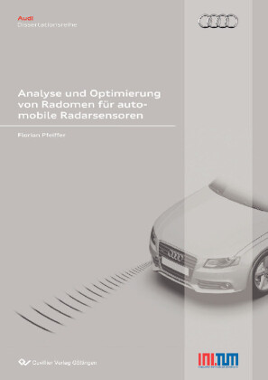 Analyse und Optimierung von Radomen f&#xFC;r automobile Radarsensoren