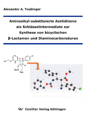 Aminoalkyl-substituierte Azetidinone als Schl&#xFC;sselintermediate zur Synthese von bicyclischen