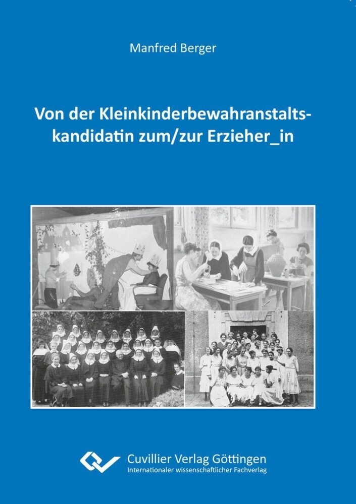 Von der Kleinkinderbewahranstaltskandidatin zum/zur Erzieher_in main product photo