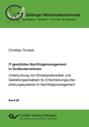 IT-gest&#xFC;tztes Nachfolgemanagement in Gro&#xDF;unternehmen