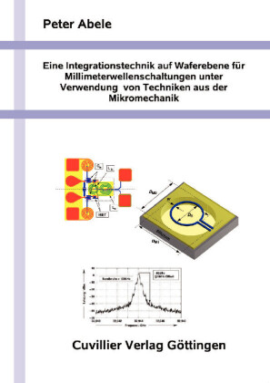 Eine Integrationstechnik auf Waferebene f&#xFC;r Millimeterwellenschaltungen unter Verwendung von Techniken aus der Mikromechanik