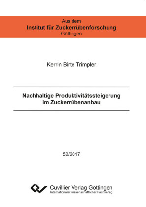 Nachhaltige Produktivit&#xE4;tssteigerung im Zuckerr&#xFC;benanbau
