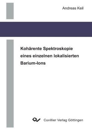 Koh&#xE4;rente Spektroskopie eines einzelnen lokalisierten Barium-Ions