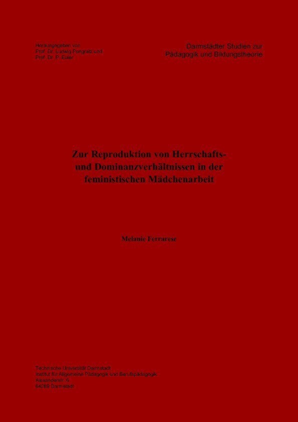 Zur Reproduktion von Herrschafts- und Dominanzverhältnissen in der feministischen Mädchenarbeit main product photo