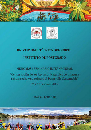 Conservaci&#xF3;n de los Recursos Naturales de la laguna Yahuarcocha y su rol para el Desarrollo Sustentable