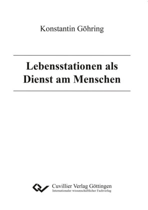 Lebensstationen als Dienst am Menschen