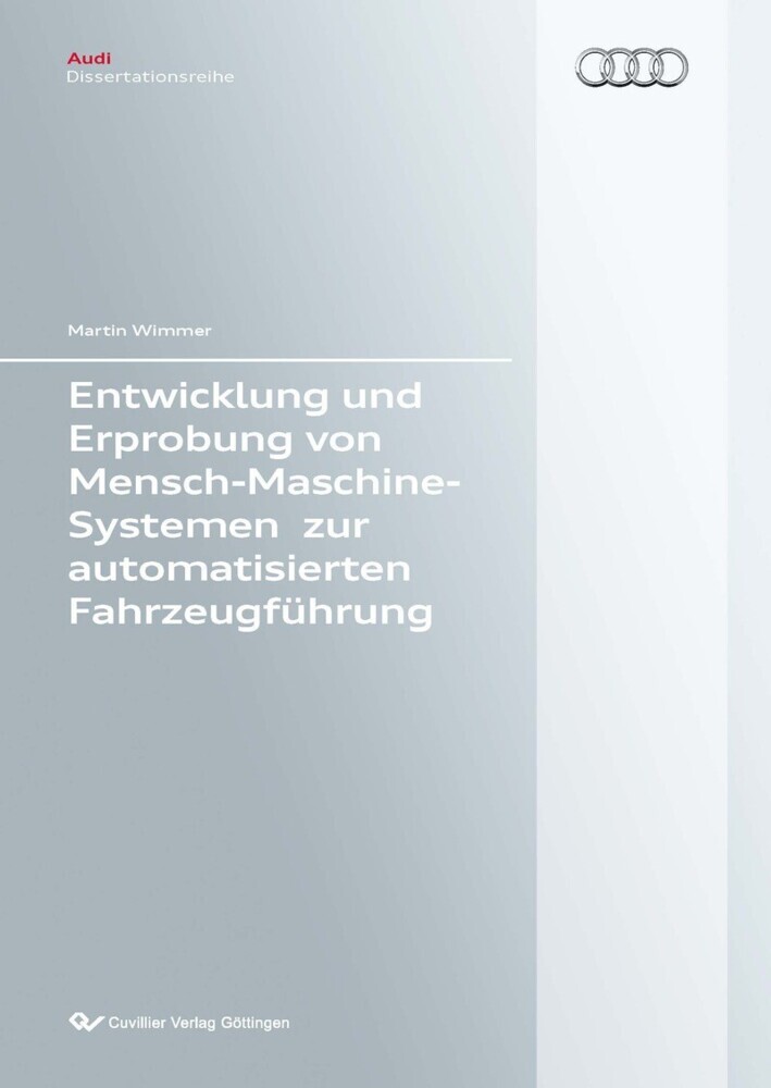 Entwicklung und Erprobung von Mensch-Maschine-Systemen zur automatisierten Fahrzeugführung main product photo