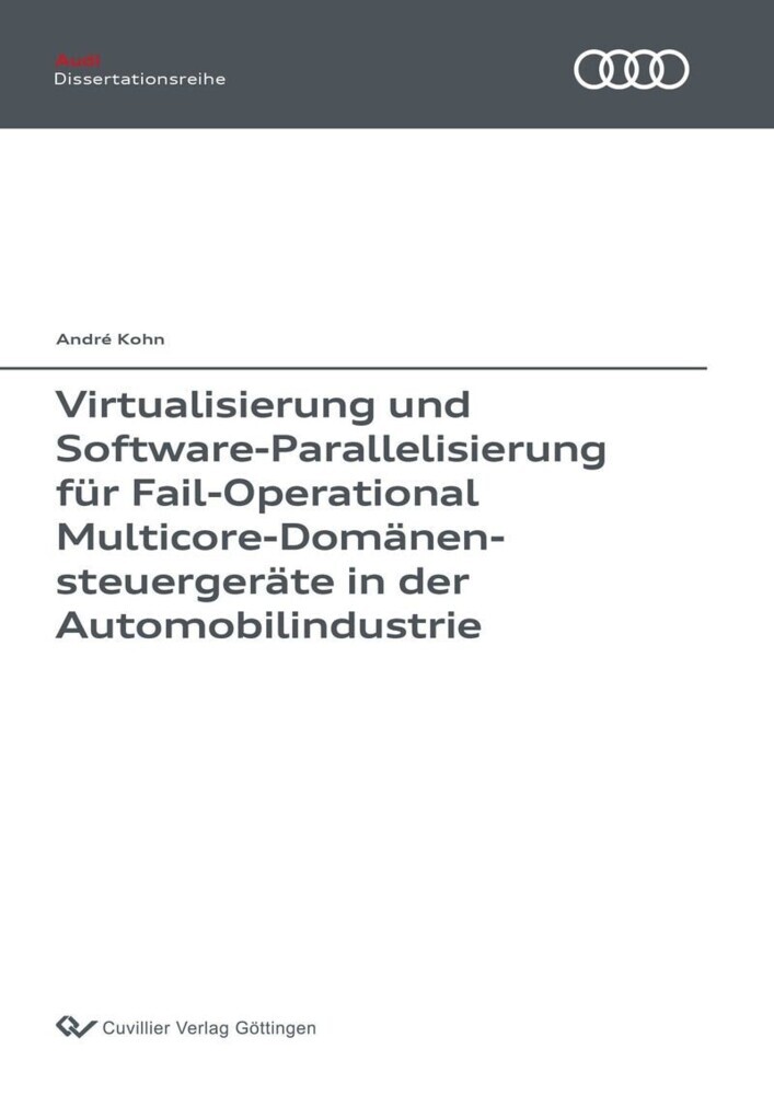 Virtualisierung und Software-Parallelisierung für Fail-Operational Multicore-Domänensteuergeräte in der Automobilindustrie main product photo