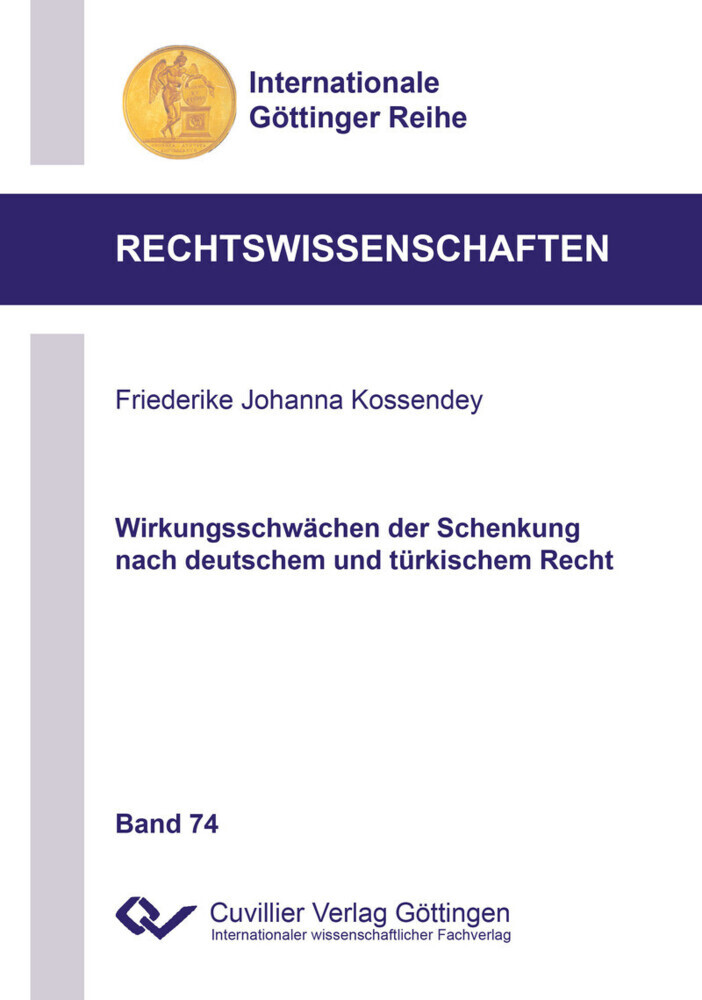 Wirkungsschwächen der Schenkung nach deutschem und türkischem Recht main product photo