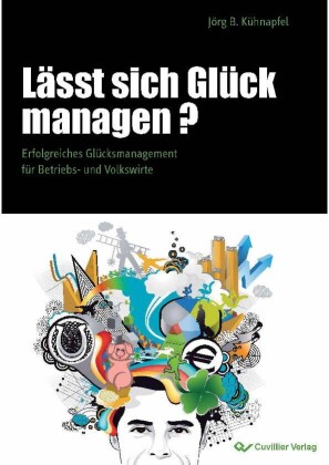 L&#xE4;sst sich Gl&#xFC;ck managen?