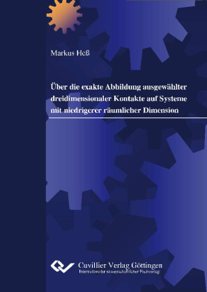 &#xDC;ber die exakte Abbildung ausgew&#xE4;hlter dreidimensionaler Kontakte auf Systeme mit niedrigerer r&#xE4;umlicher Dimension
