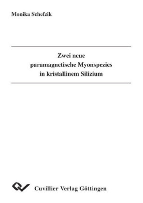 Zwei neue paramagnetische Myonspezies in kristallinem Silizium