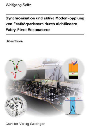 Synchronisation und Aktive Modenkopplung von Festk&#xF6;rperlasern durch Nichtlineare Fabry-Perot Resonatoren