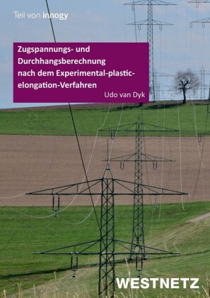 Zugspannungs- und Durchhangsberechnung nach dem Experimental-plastic-elongation-Verfahren